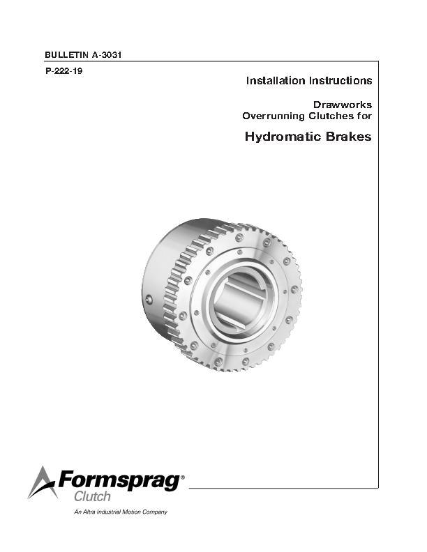 Drawworks Overrunning Clutches for Hydromatic Brakes Installation Instructions